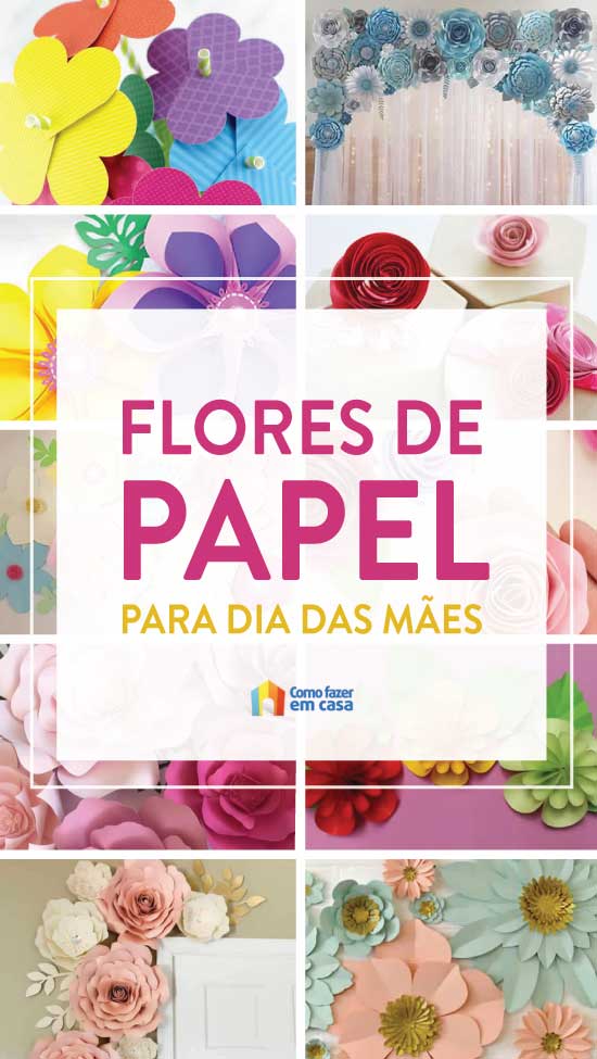 Flores de papel para decoração de Dia das Mães