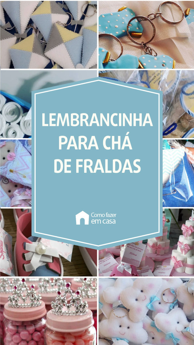 LEMBRANCINHA PARA CHÁ DE FRALDAS PASSO A PASSO - 25 ideias