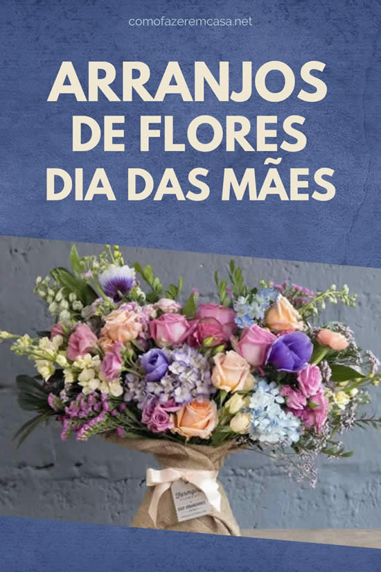 Decoração com Dia das Mães com Flores