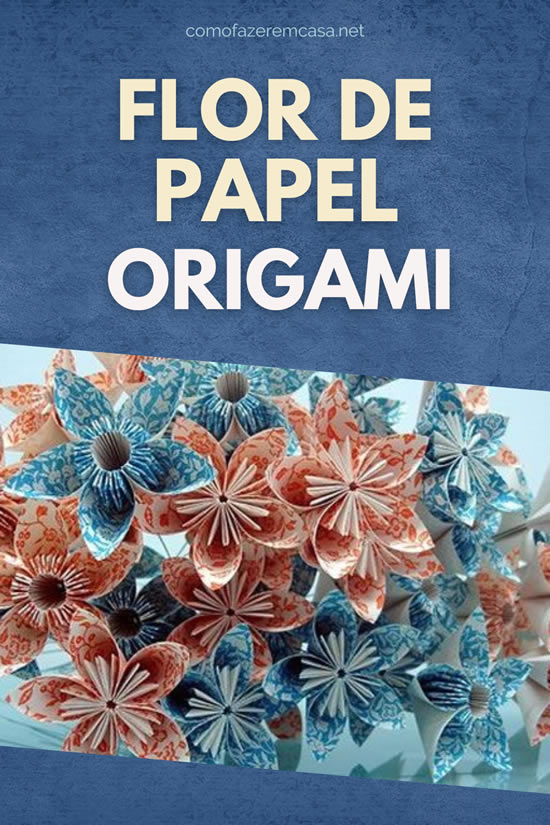 Flor de Origami - Como fazer