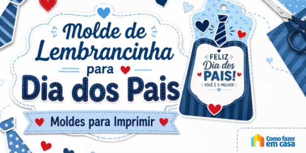 Moldes de Lembrancinhas de Dia dos Pais